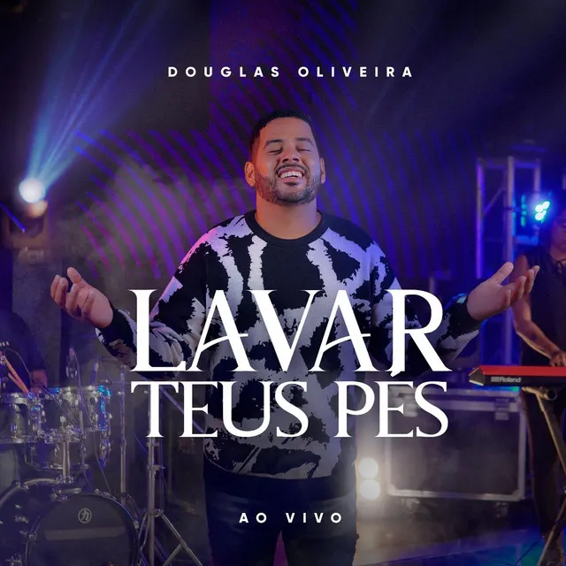 Lavar Teus Pés (Ao Vivo)