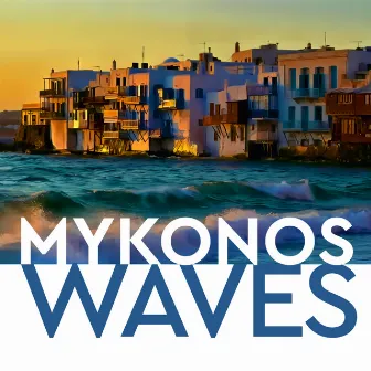 Mykonos Waves by Panos Dimitrakopoulos