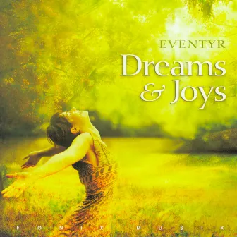 Dreams & Joys by Eventyr