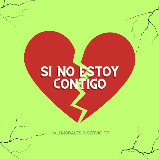 Si No Estoy Contigo