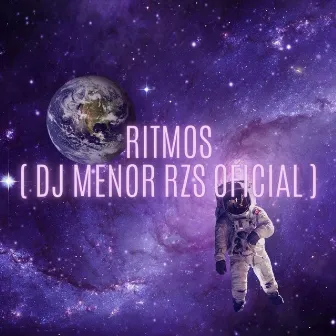 Ritmos by DJ MENOR RZS OFICIAL