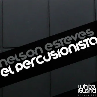 El Percusionista by Nelson Esteves