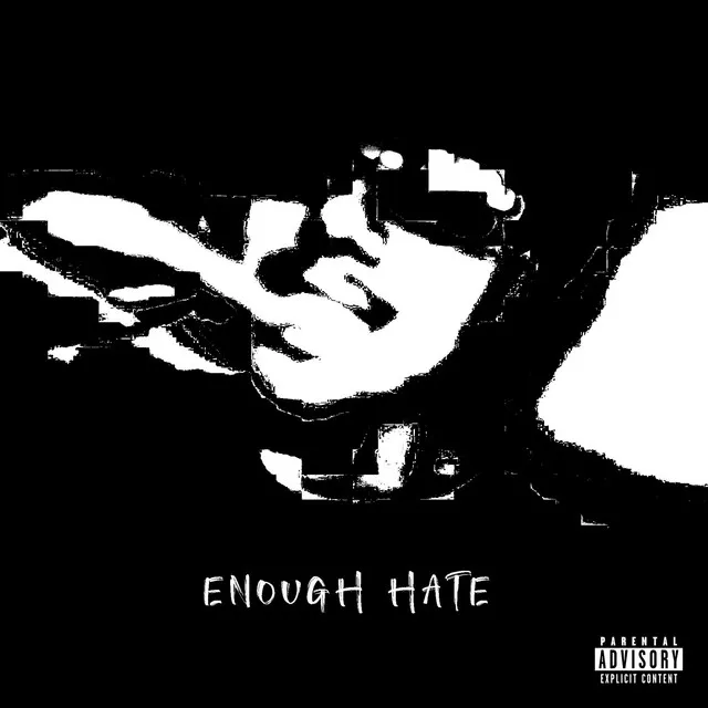 Enough Hate