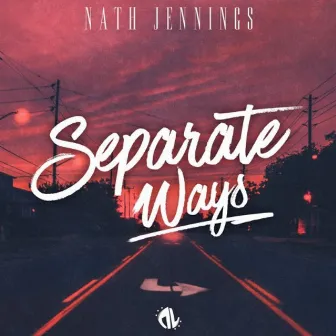 Seperate Ways by Nath Jennings