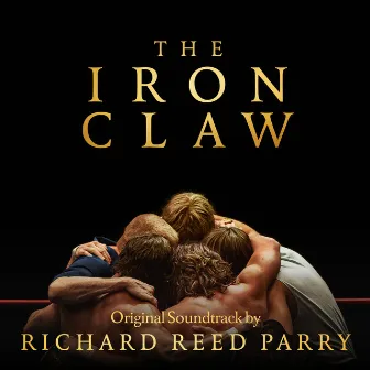 The Iron Claw (Original Motion Picture Soundtrack) by Richard Reed Parry