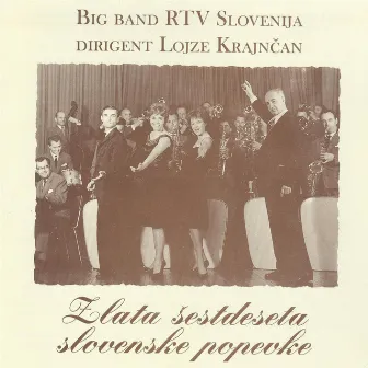 Zlata sestdeseta slovenske popevke by Big Band Rtv Slovenija