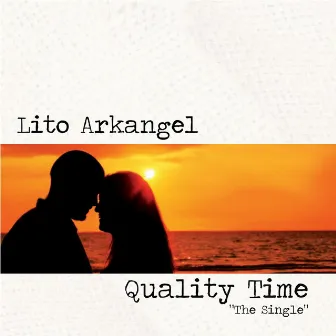 Quality Time by Lito Arkangel