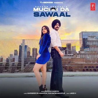 Muchh Da Sawaal by Satkar Sandhu