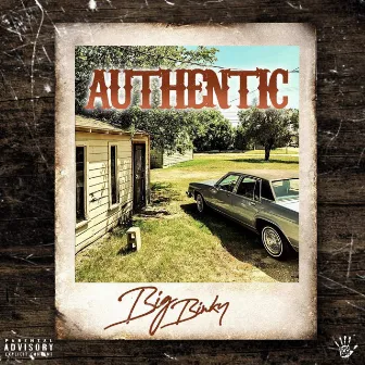 Authentic by Big Binky