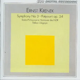 Krenek: Symphony No. 3, Op. 16 - Potpourri, Op. 54 by Hannover Radio Philharmonic Orchestra