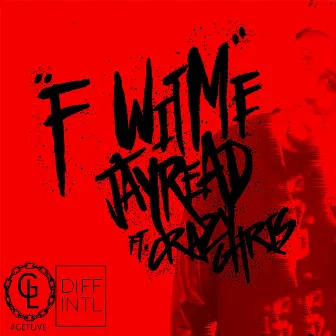 Fuk With Me (feat. Crazy Chris) by Jay Read