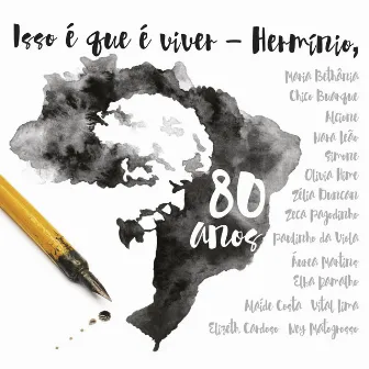 Isso É Que É Viver, Hermínio, 80 Anos by Herminio Bello De Carvalho