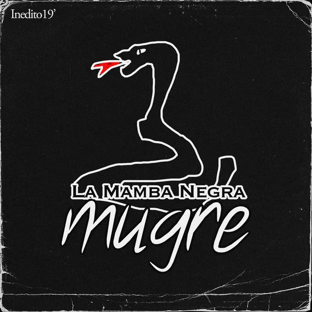 La Mamba Negra - Mugre, Inedito 19