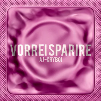 Vorrei Sparire by AJ Cryboi