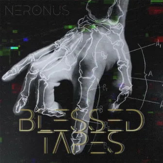 Blessed Tapes by NERONUS