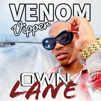 Own lane by Venom Vipper