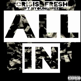 All in by Crisis Fresh