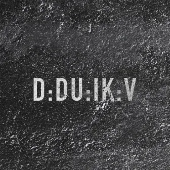 D DU IK V by TFA