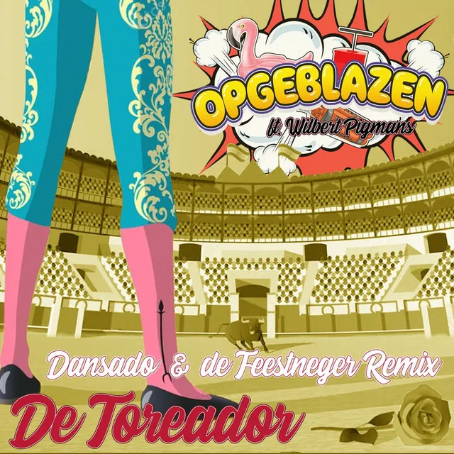 De Toreador - Dansado & De Feestmeester Remix