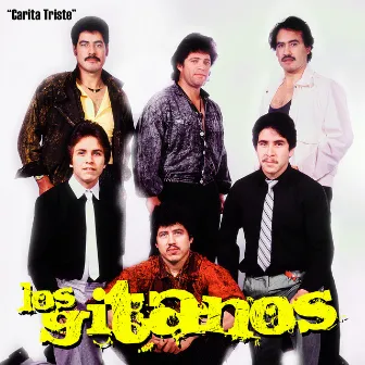 Carita Triste by Los Gitanos