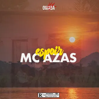 ESPOIR by Mc Azas