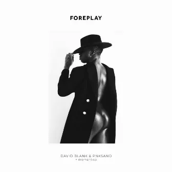 Foreplay by David Blank