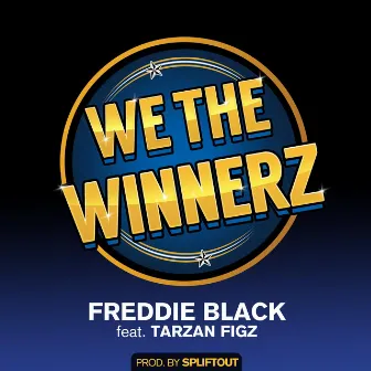 We The Winnerz by Freddie Black