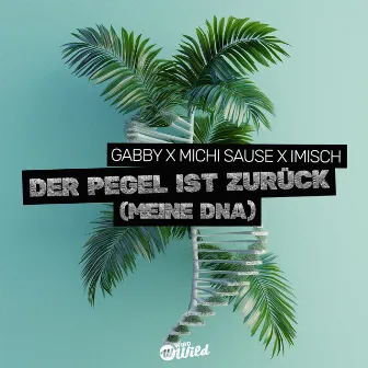 Der Pegel ist zurück (Meine DNA) by GABBY