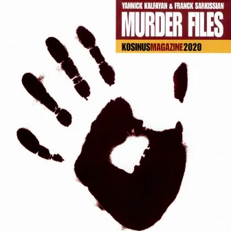 Murder Files by Yannick Kalfayan