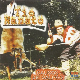 CAUSOS DE GALPÃO by Tio Nanato