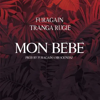 Mon Bèbè by Furagain