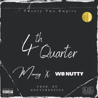 4th Quarter by Money22