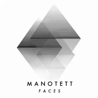 Faces by Manotett