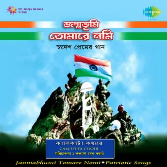 Janmabhumi Tomare Nomi by Calcutta Choir