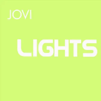 Lights by Jovi