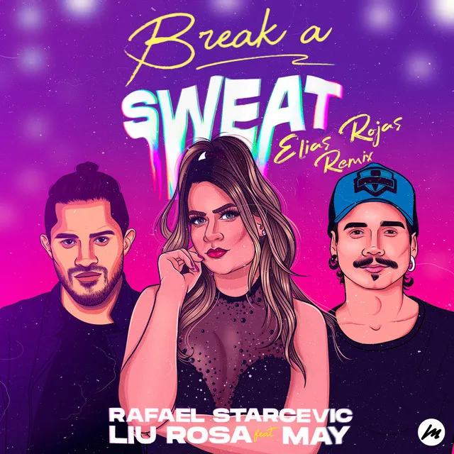 Break a Sweat - Elias Rojas Remix