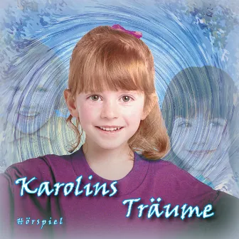 Karolins Träume by CMV