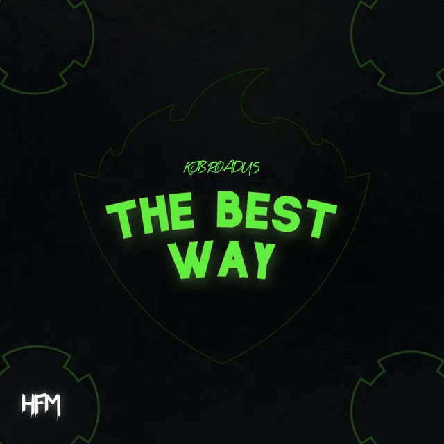 The Best Way - VIP REMIX