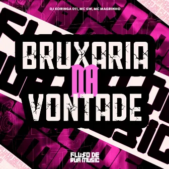 Bruxaria da Vontade by 