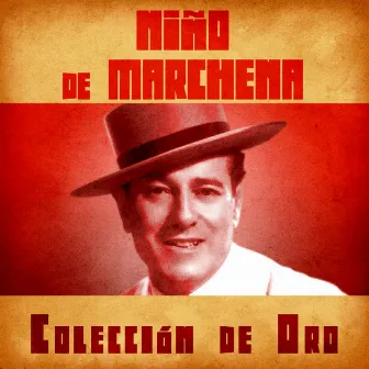 Colección de Oro (Remastered) by Niño De Marchena