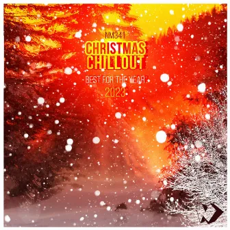 Christmas Chillout: Best for the Year 2023 by Nicksher