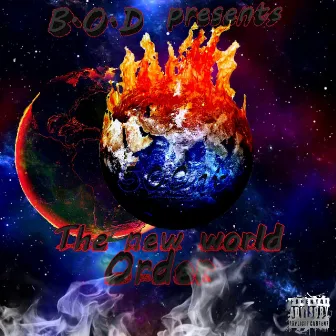 The New World Order by B.O.D Squad