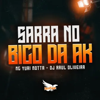 Sarra no Bico da Ak by NeoFunk Records