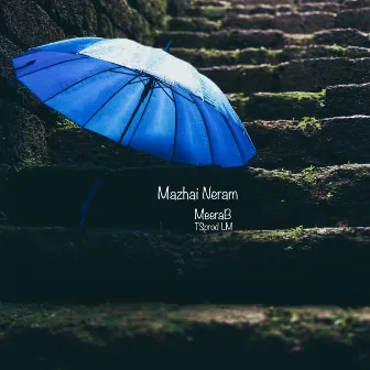 Mazhai Neram by LM