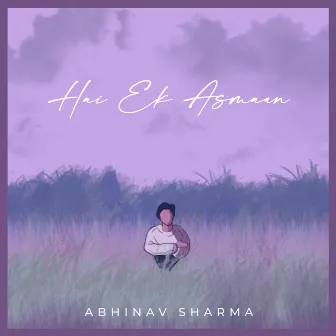 Hai Ek Aasmaan by Abhinav Sharma