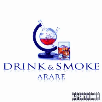 Drink & Smoke by Arare