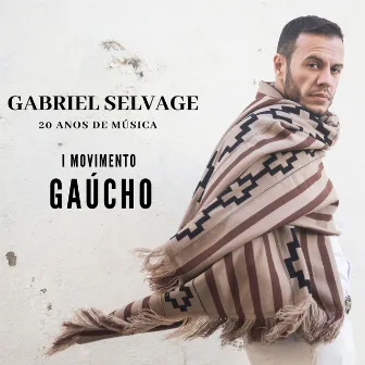 20 Anos de Música, Movimento-Gaúcho by Gabriel Selvage