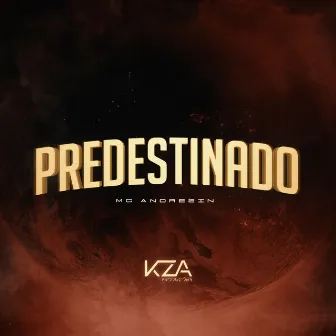 Predestinado by Mc Andrézin