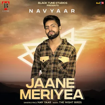 Jaane Meriye by Nav Yaar