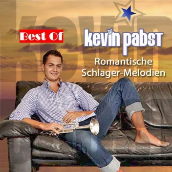 Best Of: Romantische Schlager-Melodien by Kevin Pabst